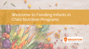 Feeding Infants in Child Nutrition Programs (BFIN-583)